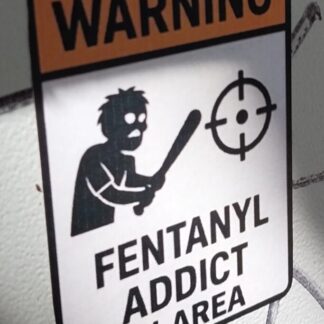 WARNING: Fentanyl Addict