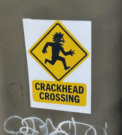 Crackhead Crossing
