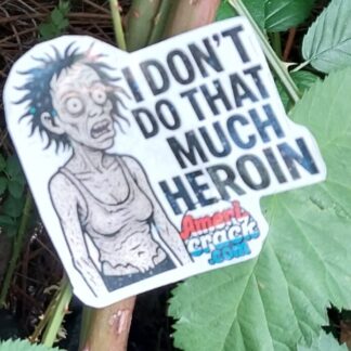 Just a little Heroin