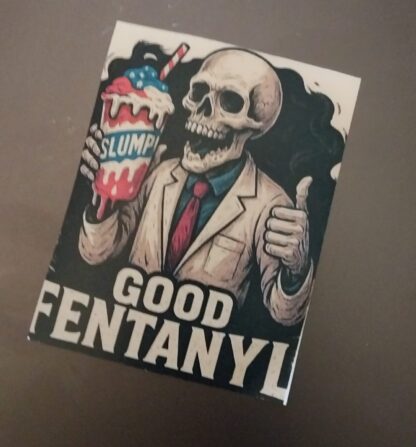 Good Fentanyl